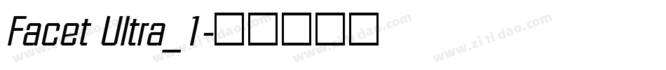 Facet Ultra_1字体转换